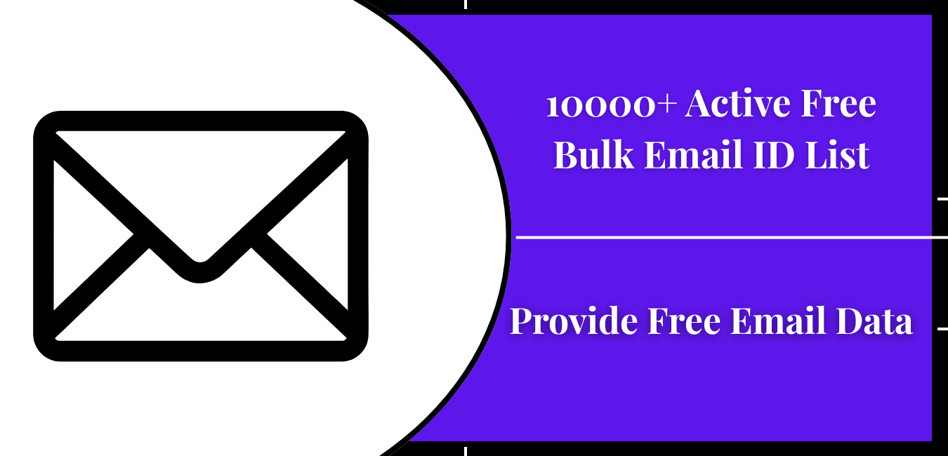 10000+ Active Free Bulk Email ID List – Provide Free Email Data