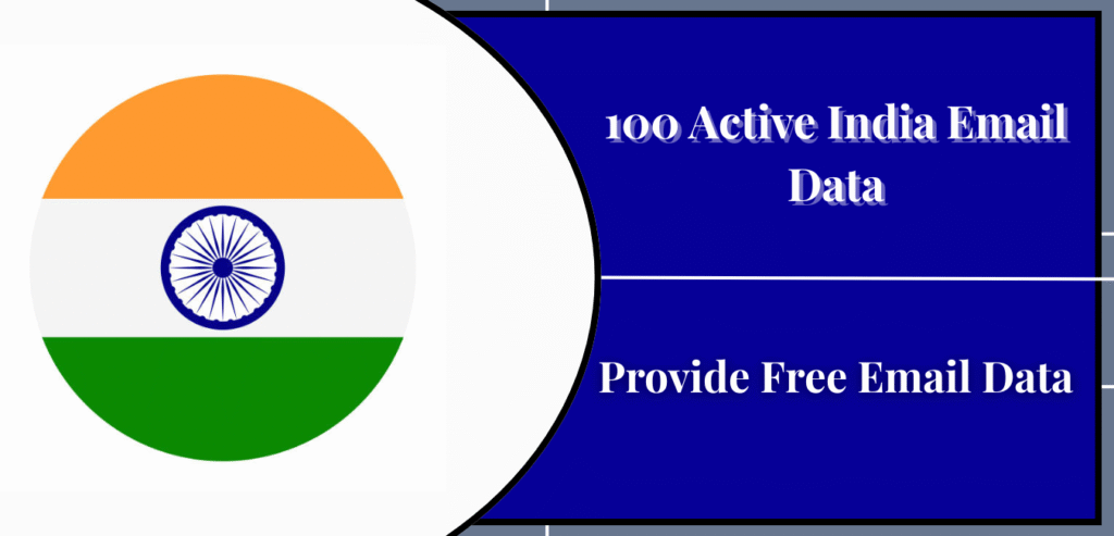 Free Bulk Email ID List - 100 Active India Email Data